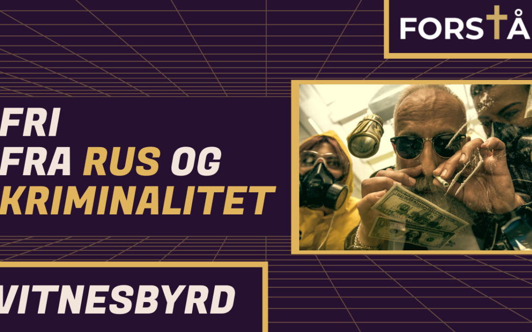 Fri fra rus og kriminalitet
